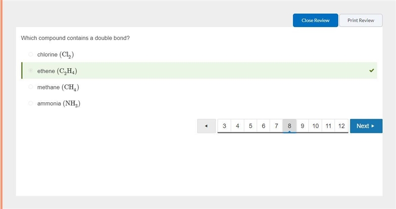 Which compound contains a double bond? ethene (C2H4) chlorine (C12) ammonia (NH3) methane-example-1