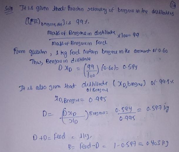 2. A mixture of 60 wt% benzene, 35% toluene, and 5% naphthalene is being distilled-example-1