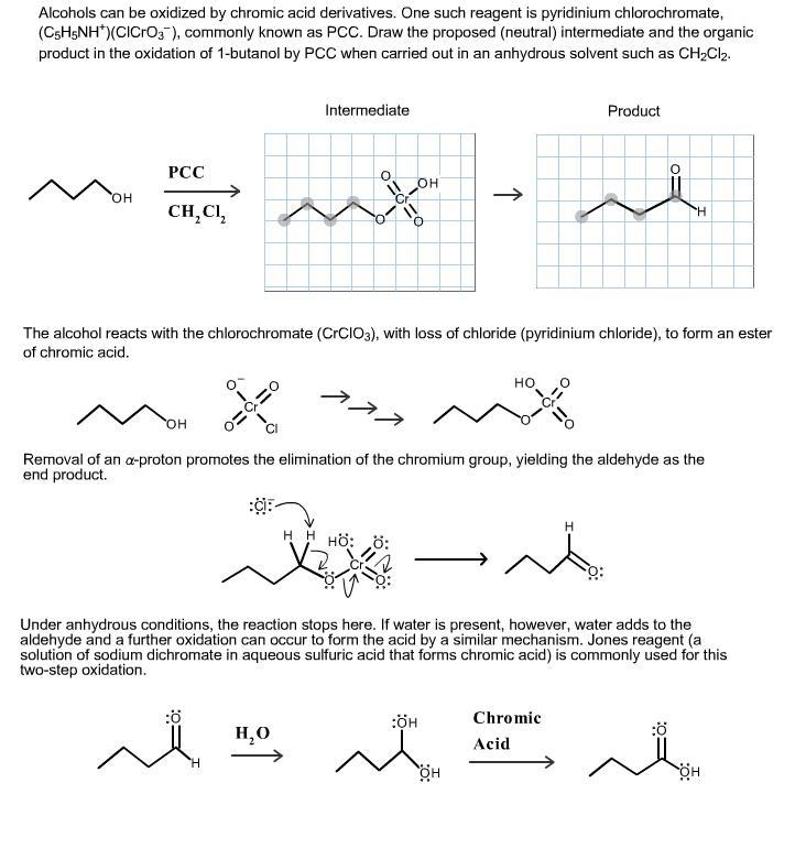 Alcohols can be oxidized by chromic acid derivatives. One such reagent is pyridinium-example-1