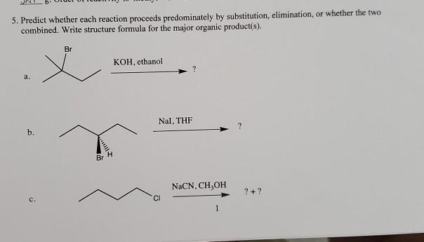 Predict whether each reaction proceeds predominately by substitution, elimination-example-1