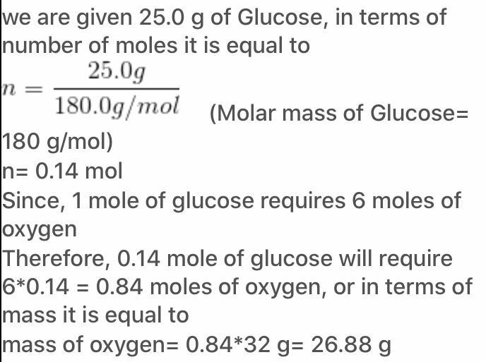 15. Glucose reacts with oxygen to give CO2 and H20. What mass of oxygen (in grams-example-1