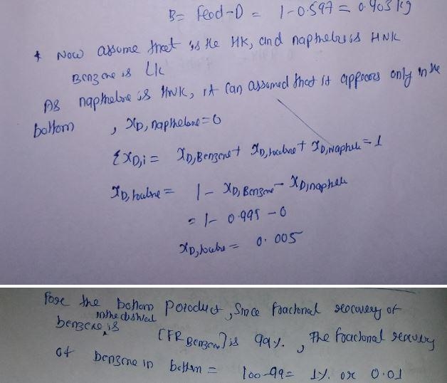 2. A mixture of 60 wt% benzene, 35% toluene, and 5% naphthalene is being distilled-example-2