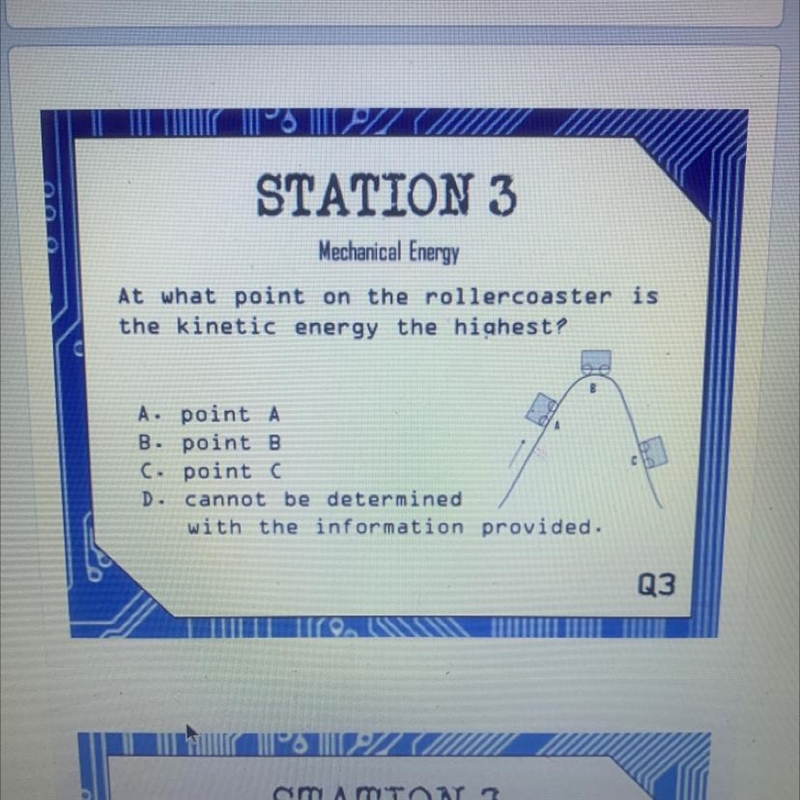 Mechanical Energy At what point on the rollercoaster is the kinetic energy the highest-example-1