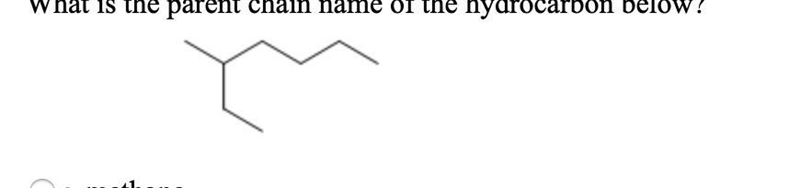 What is the parent chain name of the hydrocarbon below? a. methane b. heptane c. hexane-example-1