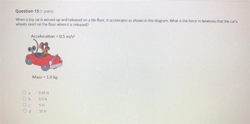 Question 15 (1 point) When a toy car is wound up and released on a tile floor, It-example-1