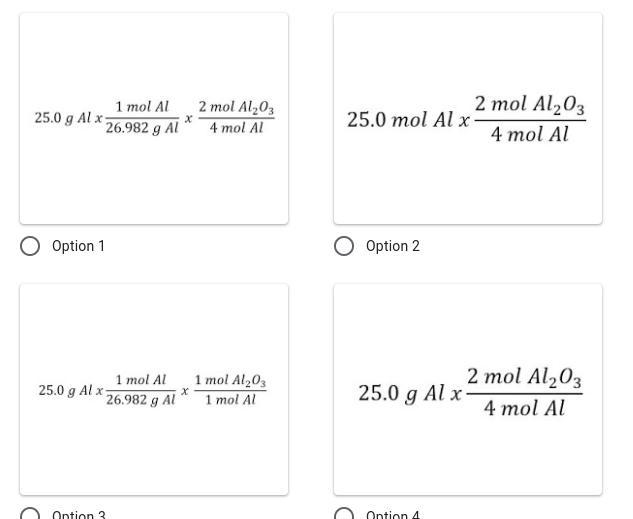 Identify the correct set-up. How many moles of aluminum oxide would form if 25.0 g-example-1