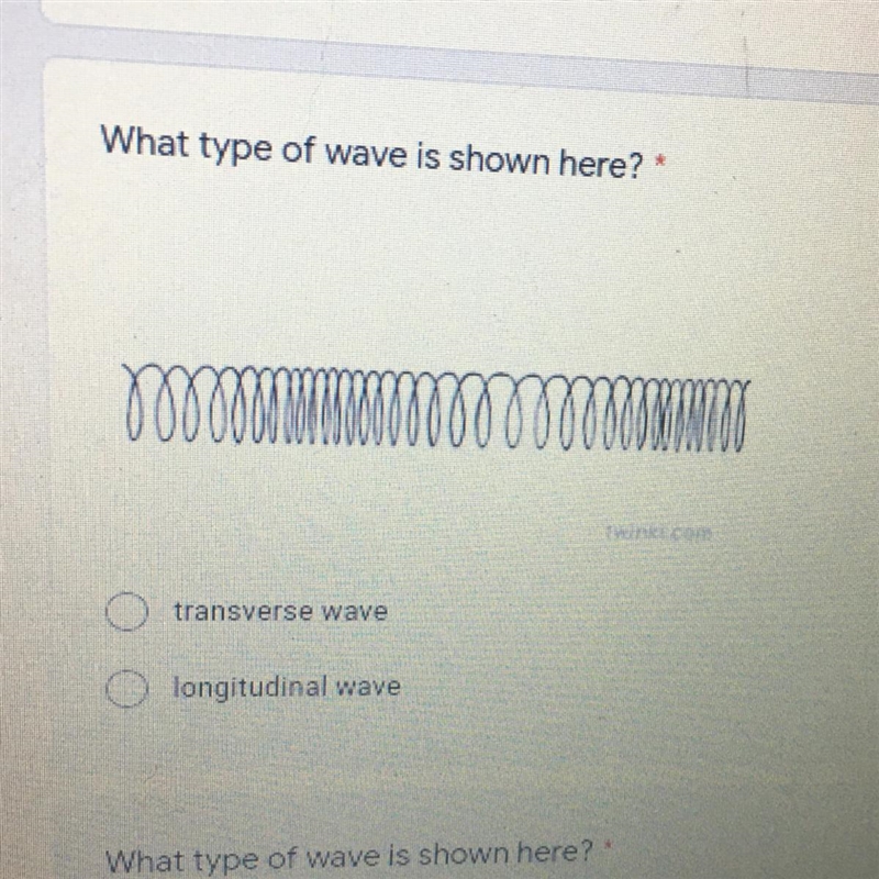 What type of wave is shown here? :transverse wave :longitudinal wave-example-1