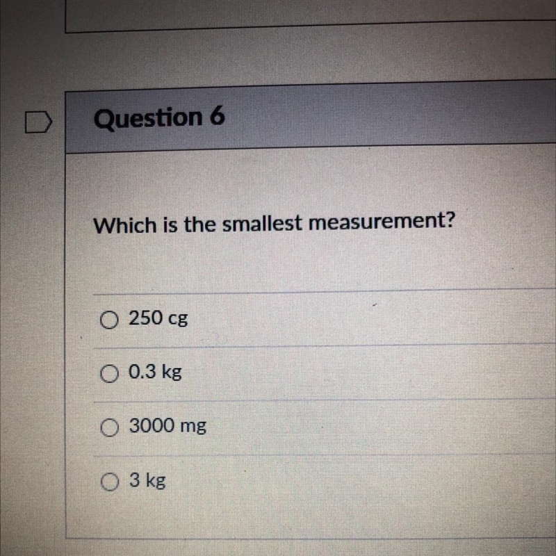 Which is the smallest measurement?-example-1