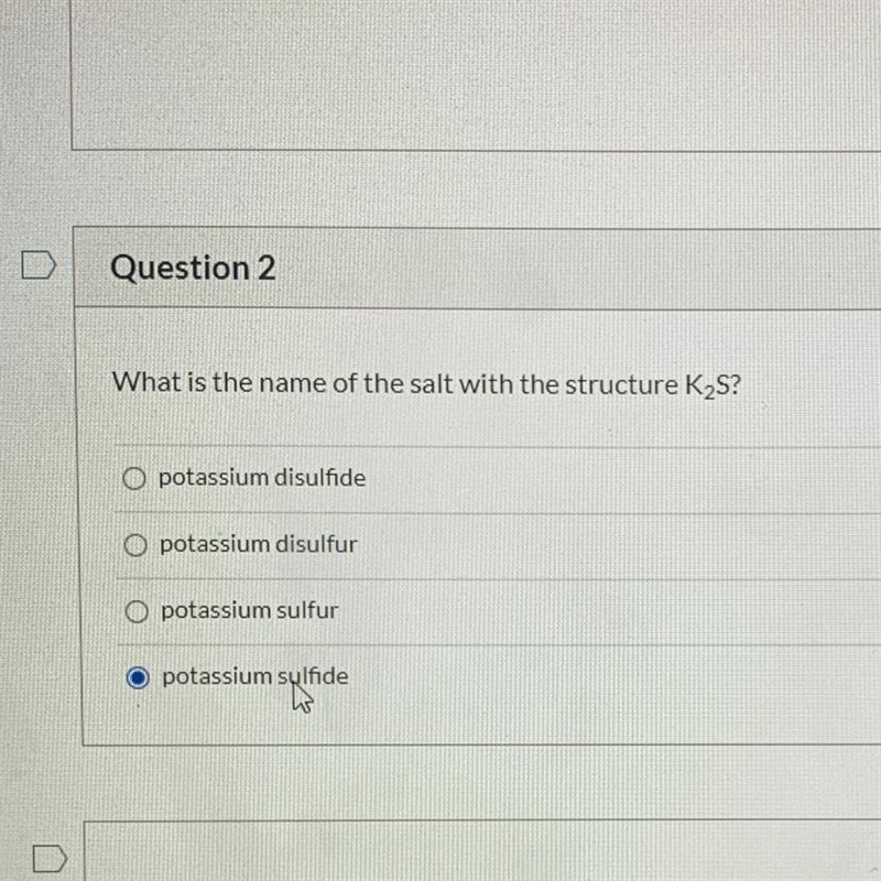 What is the name of the salt with the structure K2S-example-1