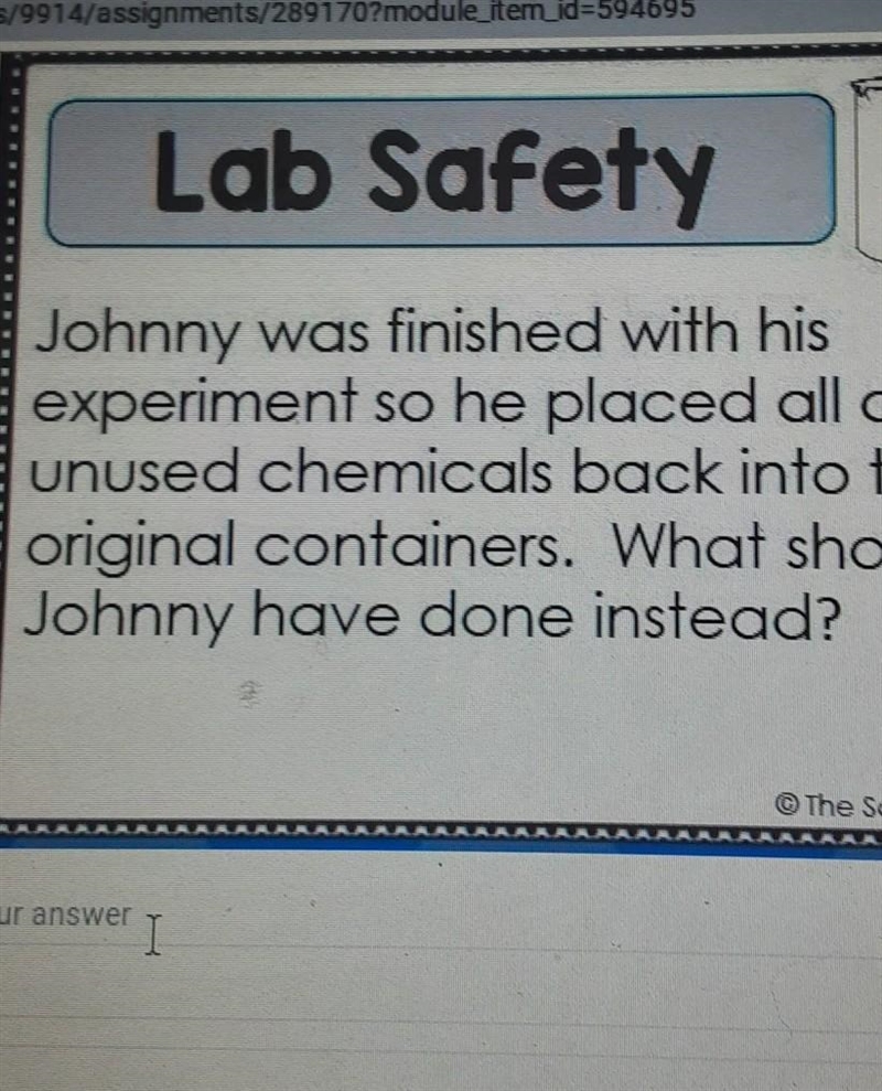 Johnny was finished with his experiment so he placed all of his unused chemicals back-example-1