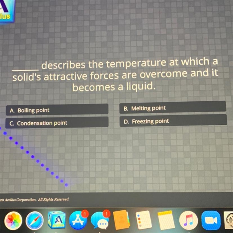 Describes the temperature at which a solid's attractive forces are overcome and it-example-1