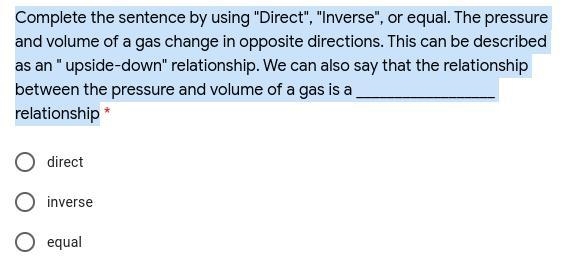 Complete the sentence by using "Direct", "Inverse", or equal. The-example-1