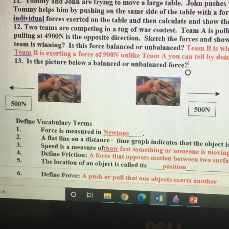 13. Is the picture below a balanced or unbalanced force? 500N<- 500N->-example-1