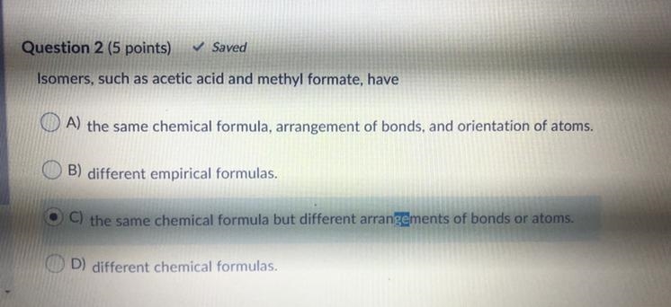 Isomer such as acetic acid and methyl formate have-example-1