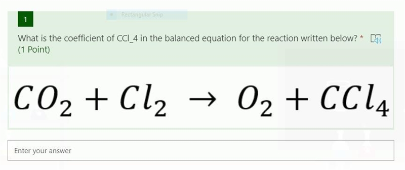 What is the coefficient of CCl_4 in the balanced equation for the reaction written-example-1