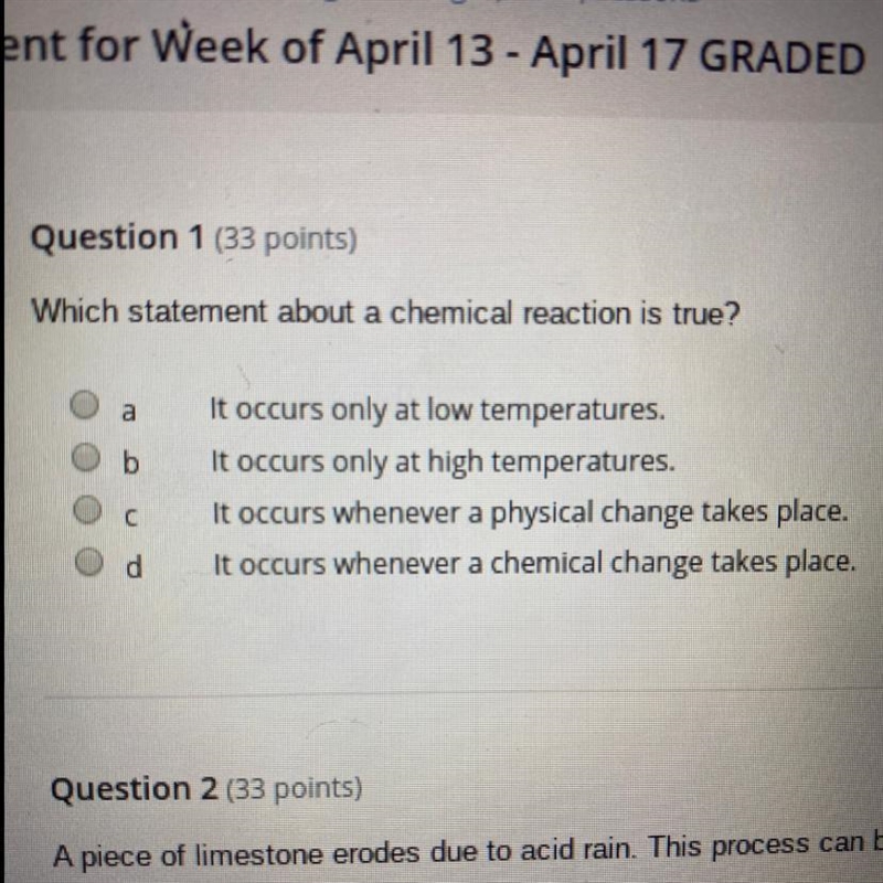 Which statement about a chemical reaction is true-example-1