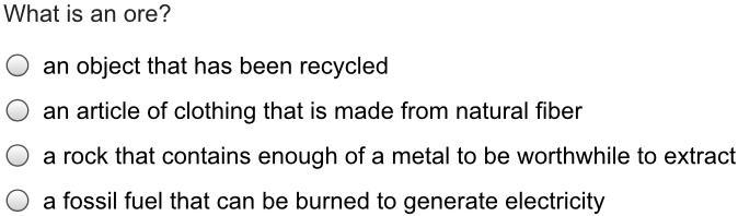 What is an ore? An object that has been recycled, an article of clothing that’s made-example-1