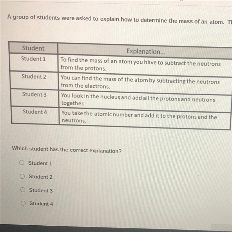 A group of students were asked to explain how to determine the mass of an atom. The-example-1