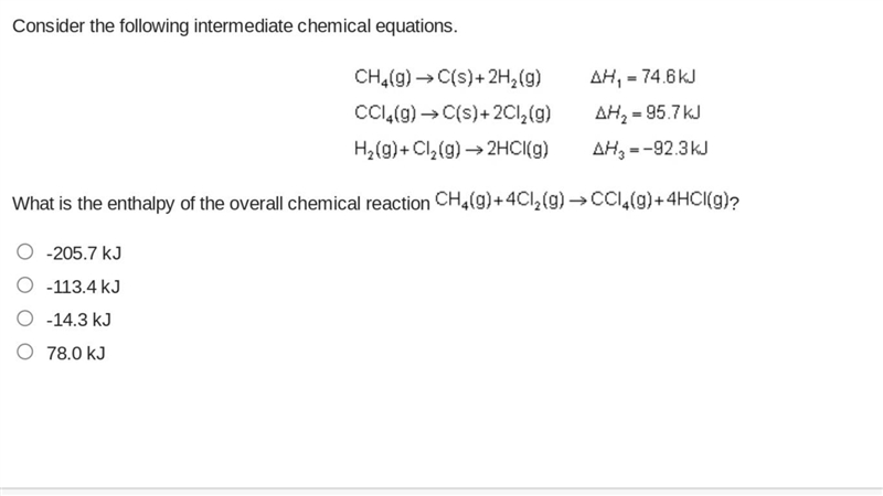 Consider the following intermediate chemical equations.(IMAGE) -205.7 kJ -113.4 kJ-example-1