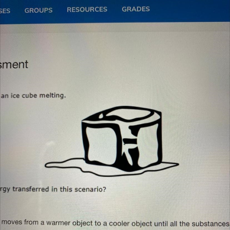 The picture shows an ice cube melting. How is thermal energy transferred in this scenario-example-1