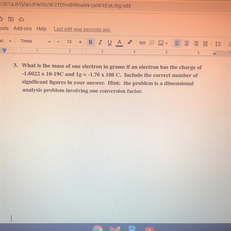 What is the mass of one electron in grams if an electron has the charge of -1.6022 x-example-1