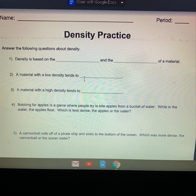 Density Practice Answer the following questions about density. 1) Density is based-example-1