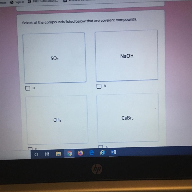 Please help! Select all the compounds listed below that are covalent compounds. SO-example-1