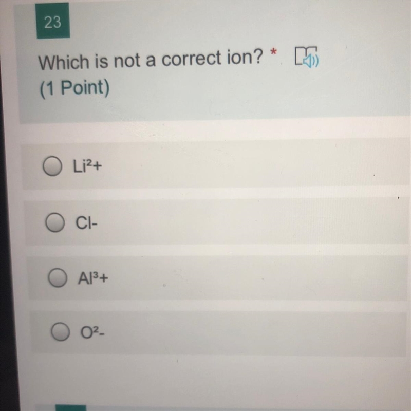 Which is not a correct ion? li2+ cl- Al3 O2--example-1