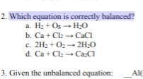 Which equation is correctly balanced?-example-1