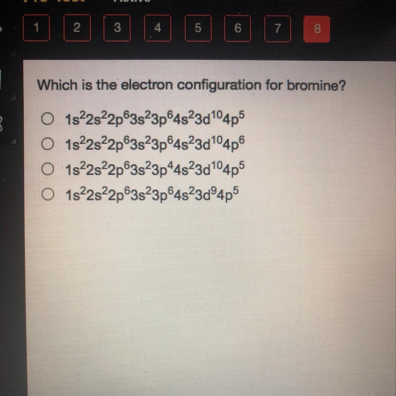 Which is the electron configuration for bromine?-example-1