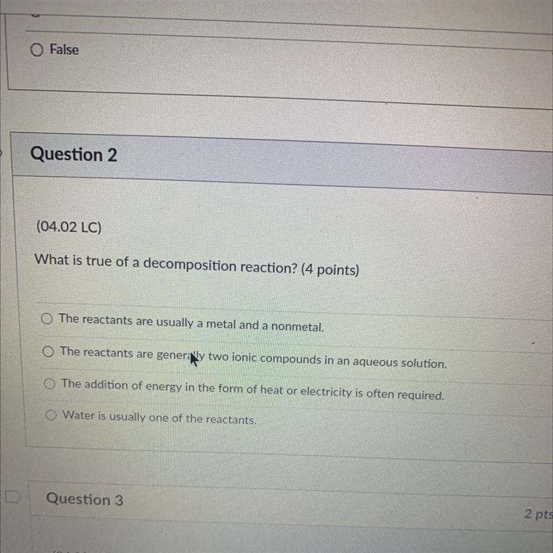 What is true of a decomposition reaction? (4 points)-example-1