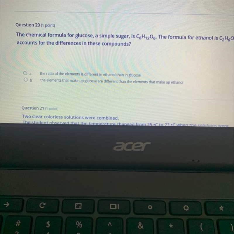 Question 20 (1 point) The chemical formula for glucose, a simple sugar, is CH1206. The-example-1