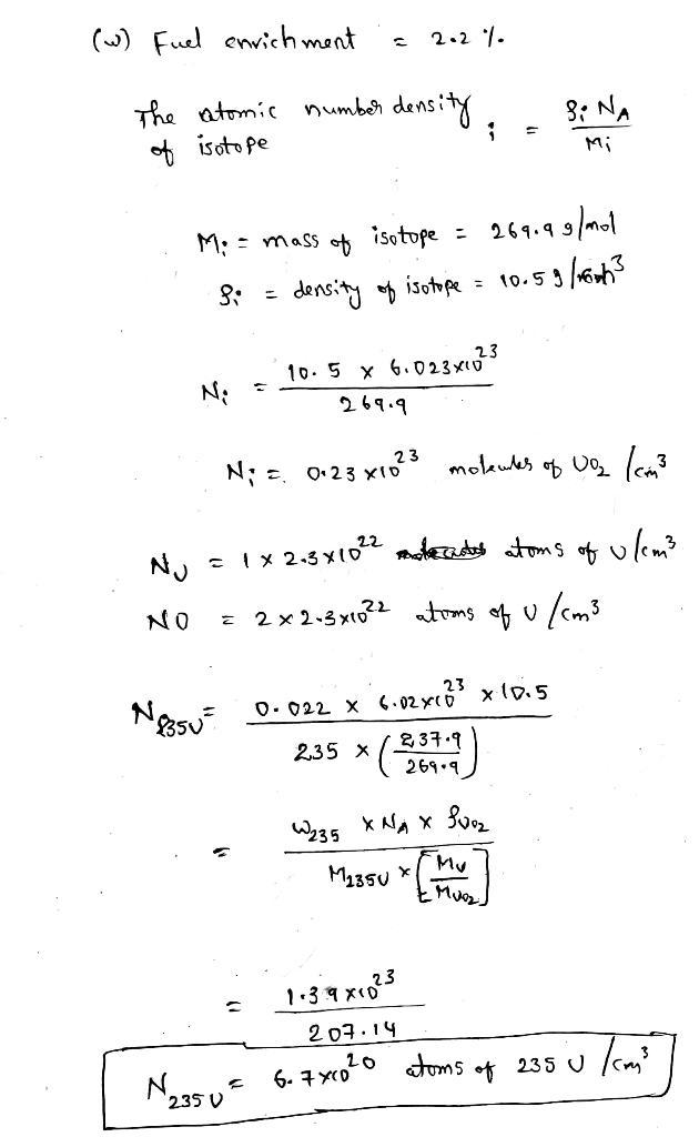 A thermal reactor is fueled with 2.2% enriched UO, fuel with a density of 10.5 g/cm-example-1