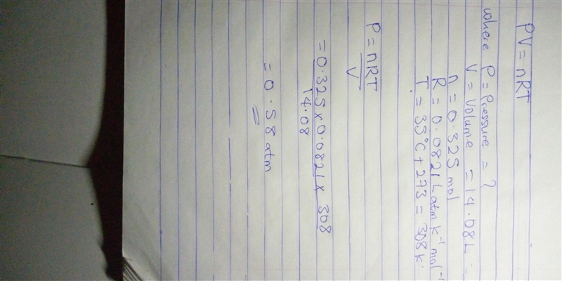 what pressure, in atmospheres is exerted by 0.325 mol of hydrogen gas in a 14.08L-example-1