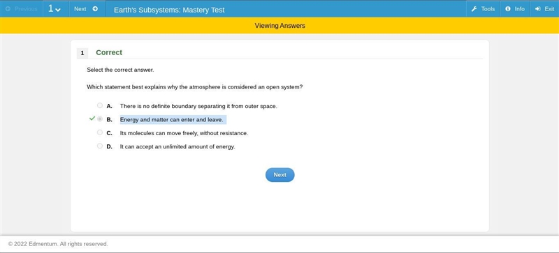 Which statement best explains why the atmosphere is considered an open system?-example-1