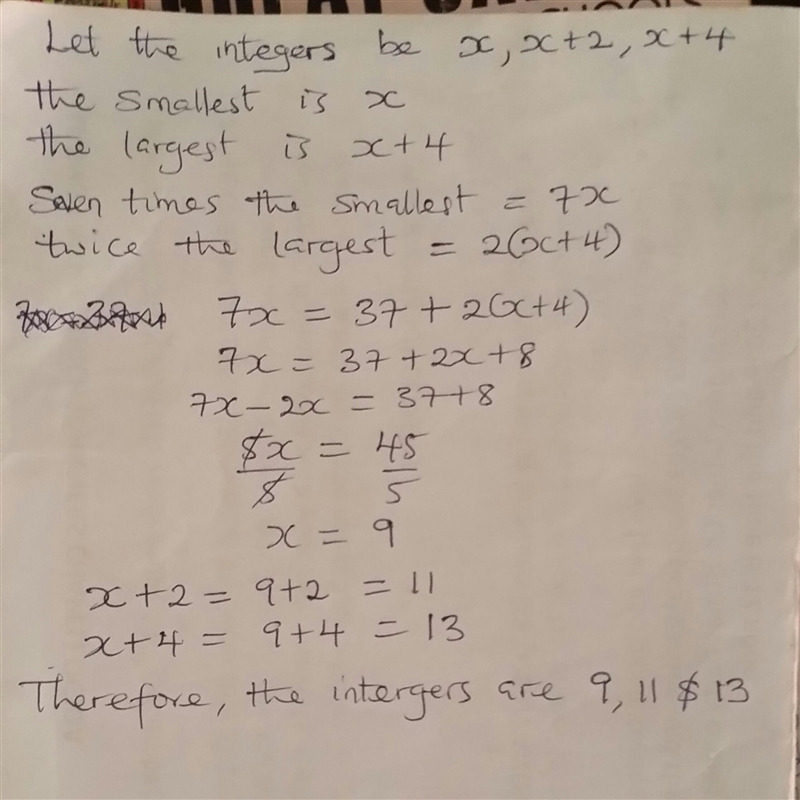 Seven times the smallest of three consecutive odd integers is 37 more than twice the-example-1