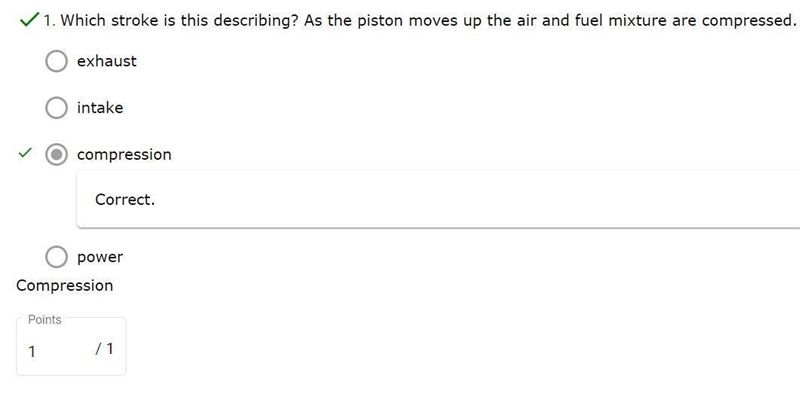 Which stroke is this describing? As the piston moves up the air and fuel mixture are-example-1