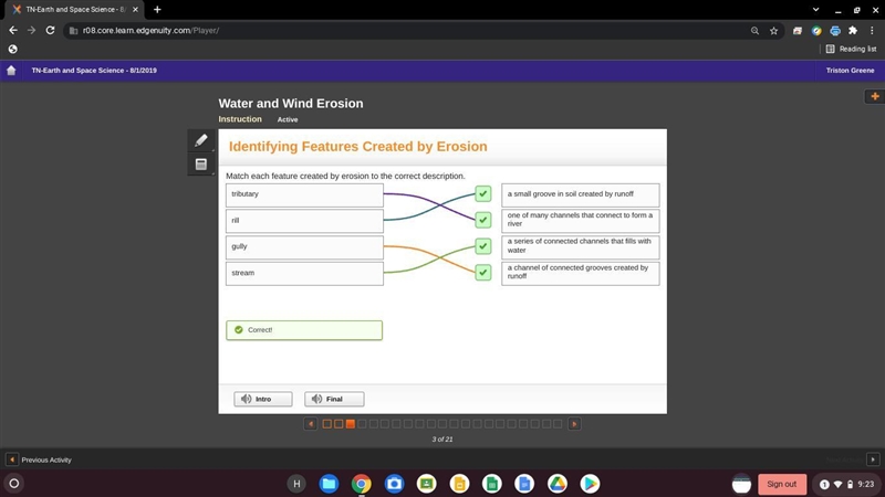 Match each feature created by erosion to the correct description | a channel of connected-example-1