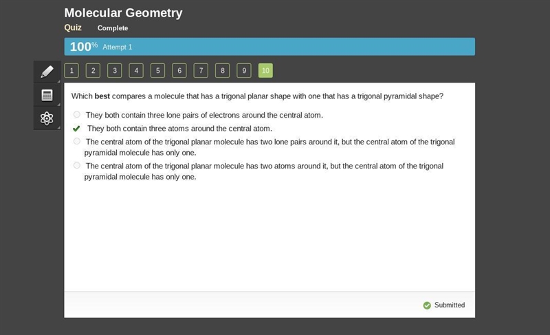 Which best compares a molecule that has a trigonal planar shape with one that has-example-1