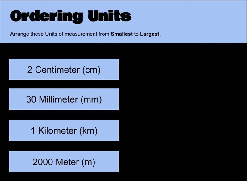 Order the units from smallest to largest-example-1