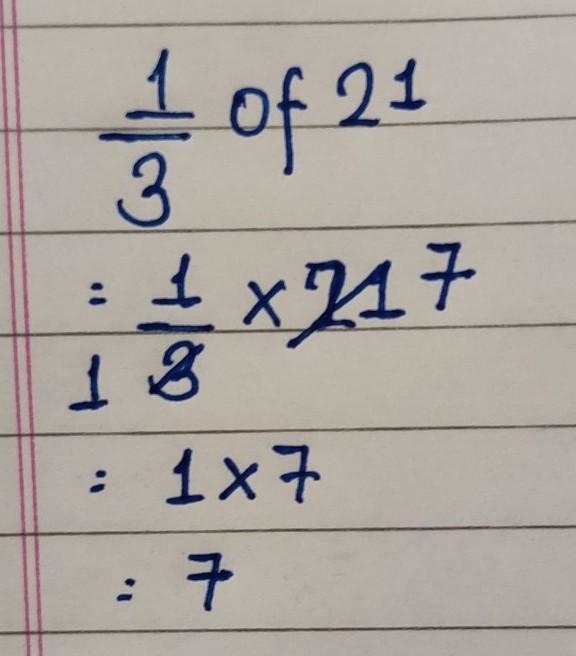 What is ⅓ of 21 answer me this please ​-example-1