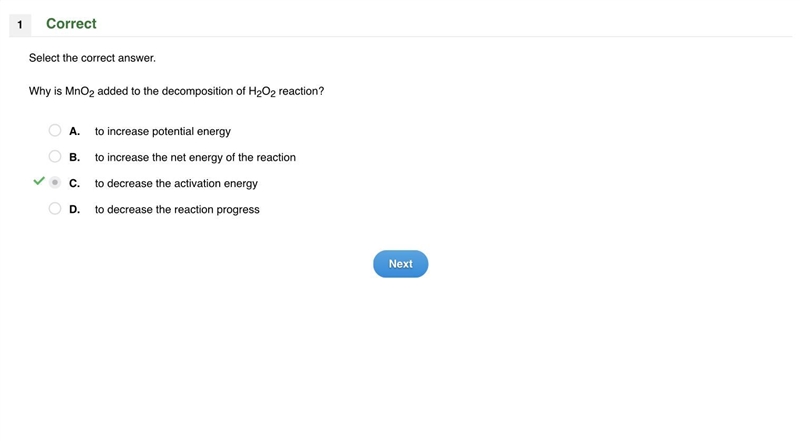 Why is MnO2 added to the decomposition of H2O2 reaction? A. to increase potential-example-1