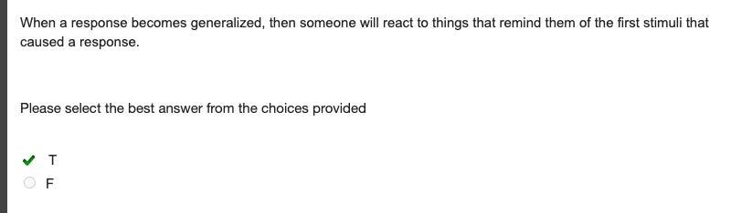 When a response becomes generalized, then someone will react to things that remind-example-1