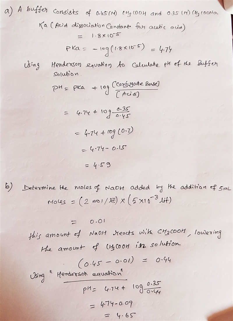 A buffer consists of 0.45 M CH3COOH (acetic acid) and 0.35 M CH3COONa. The Ka of acetic-example-1