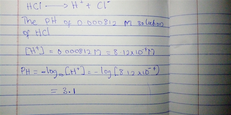 What is the pH of (0.000812) M solution of HCl-example-1