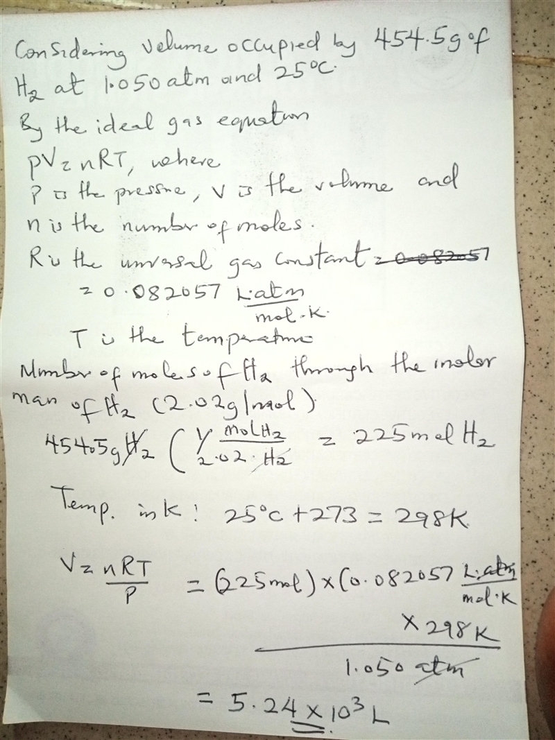 What volume will 454.5 grams of Hydrogen gas occupy at 1.050 atm and 25.00 ℃? (Don-example-1