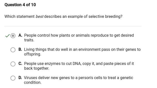 Which statement best describes an example of selective breeding? 5 A. People control-example-1