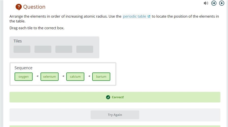 Arrange the elements in order of increasing atomic radlus. Use the periodic table-example-1