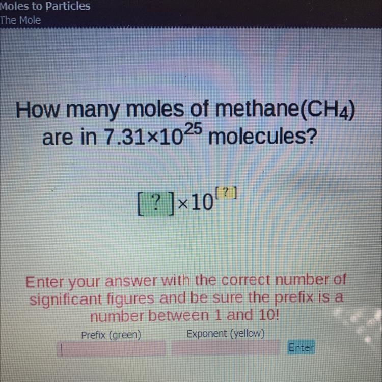 PLS HELP How many moles of methane are in 7.31x10^25 molecules-example-1