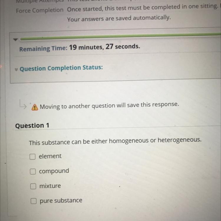 This substance can be either homogeneous or heterogeneous. element compound mixture-example-1